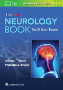 The Only Neurology Book You Ll Ever Need