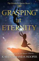 Grasping at Eternity Book
