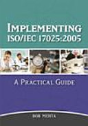 Implementing ISO/IEC 17025:2005