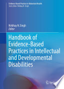 Handbook Of Evidence Based Practices In Intellectual And Developmental Disabilities