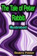 The Tale of Peter Rabbit illustrated