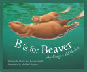 Read Pdf B Is for Beaver