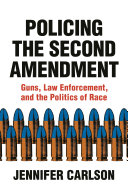 Read Pdf Policing the Second Amendment