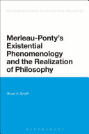 Read Pdf Merleau-Ponty's Existential Phenomenology and the Realization of Philosophy