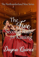 Read Pdf The Five Second Rule For Kissing