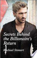 Secrets Behind The Billionaire S Return