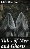 Read Pdf Tales of Men and Ghosts