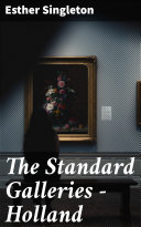 Read Pdf The Standard Galleries - Holland