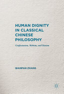 Read Pdf Human Dignity in Classical Chinese Philosophy