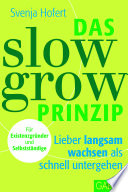 Das Slow-Grow-Prinzip