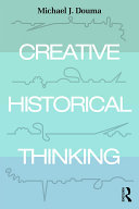 Read Pdf Creative Historical Thinking