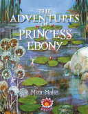 Read Pdf The Adventures of Princess Ebony