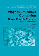 Magnesium Alloys Containing Rare Earth Metals Book