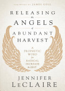 Releasing the Angels of Abundant Harvest