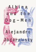 Read Pdf Albina and the Dog-Men