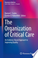 The Organization Of Critical Care