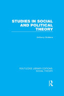 Read Pdf Studies in Social and Political Theory (RLE Social Theory)
