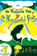 Read Pdf The Wonderful Wish of the Wonderful Fish