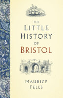 Read Pdf The Little History of Bristol