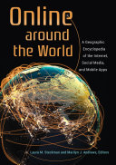 Read Pdf Online around the World: A Geographic Encyclopedia of the Internet, Social Media, and Mobile Apps