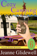 Cozy Camping (A Lexie Starr Mystery, Book 6) pdf