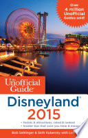The Unofficial Guide To Disneyland 2015