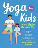Yoga For Kids And Their Grown Ups