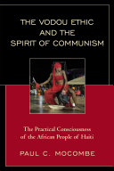 Read Pdf The Vodou Ethic and the Spirit of Communism