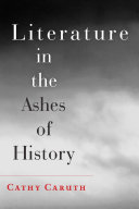 Read Pdf Literature in the Ashes of History