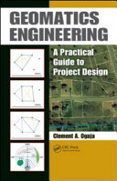 Geomatics Engineering: A Practical Guide to Project Design