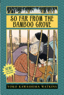 Read Pdf So Far from the Bamboo Grove