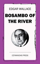 Read Pdf Bosambo of the River