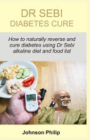 Dr Sebi Diabetes Cure