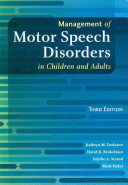 Management Of Motor Speech Disorders In Children And Adults