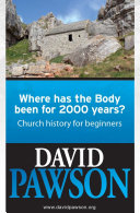 Where has the Body been for 2000 Years? Book