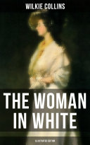 Read Pdf THE WOMAN IN WHITE (Illustrated Edition)