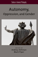 Read Pdf Autonomy, Oppression, and Gender
