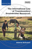 Read Pdf The International Law of Transboundary Groundwater Resources