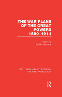 Read Pdf The War Plans of the Great Powers (RLE The First World War)