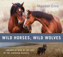 Read Pdf Wild Horses, Wild Wolves