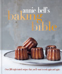 Annie Bell S Baking Bible