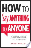 How To Say Anything To Anyone
