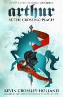 Read Pdf Arthur: At the Crossing Places