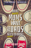 What Mums Want (and Dads Need to Know) Book