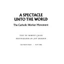 A Spectacle Unto the World