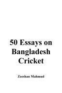 50 Essays on Bangladesh cricket pdf