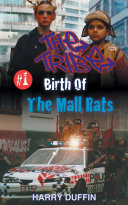 Birth of the Mall Rats pdf