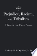Prejudice Racism And Tribalism