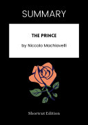 Read Pdf SUMMARY - The Prince By Niccolo Machiavelli