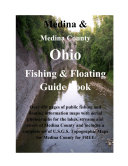 Read Pdf Medina & Medina County Ohio Fishing & Floating Guide Book